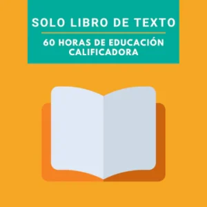 60 Horas de educación calificador de California solo libro de texto