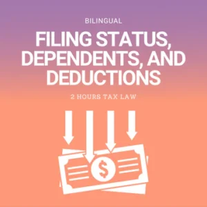 Bilingual Filing Status, Dependents, and Deductions